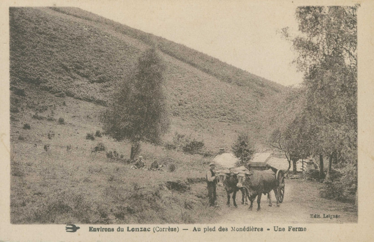 Le Lonzac : "Environs du Lonzac (Corrèze) - Au pied des Monédières - Une ferme".