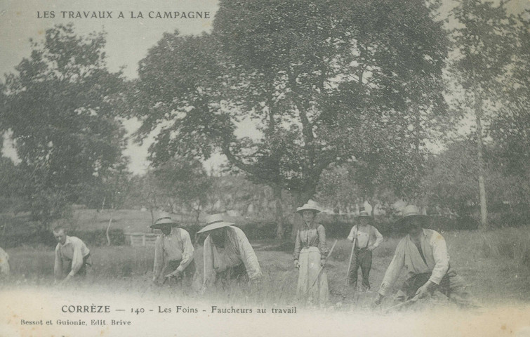 Folklore : "Les travaux à la campagne - 140 - Les foins - Faucheurs au travail".