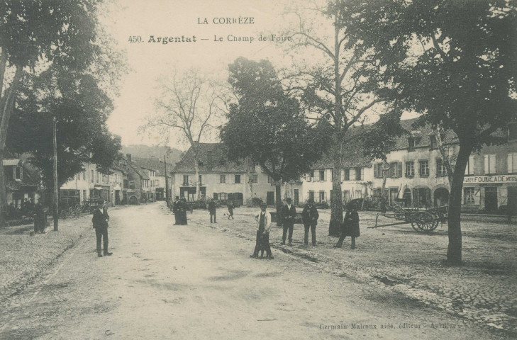 Argentat : "La Corrèze - 450. Argentat - Le Champ de foire".