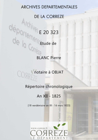 Répertoire chronologique : 18 vendémiaire an XII-16 mars 1825.