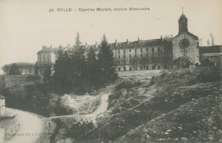 Tulle : "21. Tulle - Caserne Marbot, ancien séminaire".
