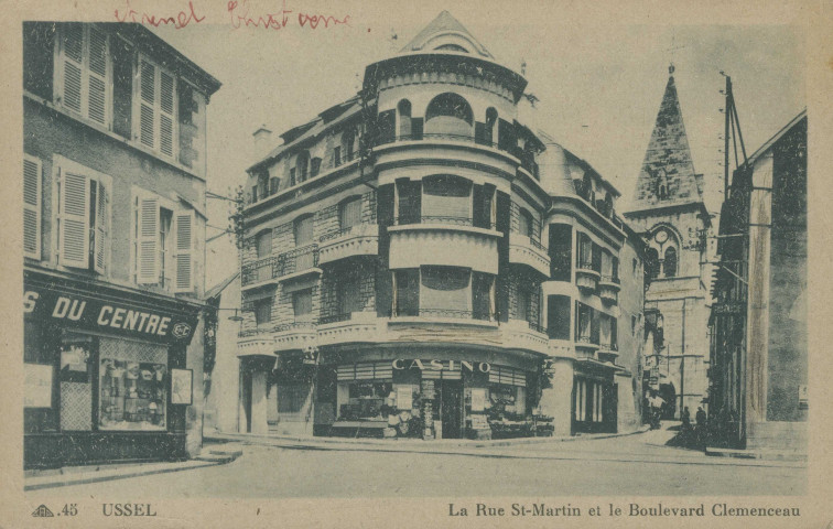 Ussel : "45 Ussel - La rue St-Martin et le boulevard Clemenceau".