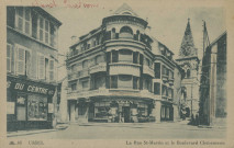 Ussel : "45 Ussel - La rue St-Martin et le boulevard Clemenceau".