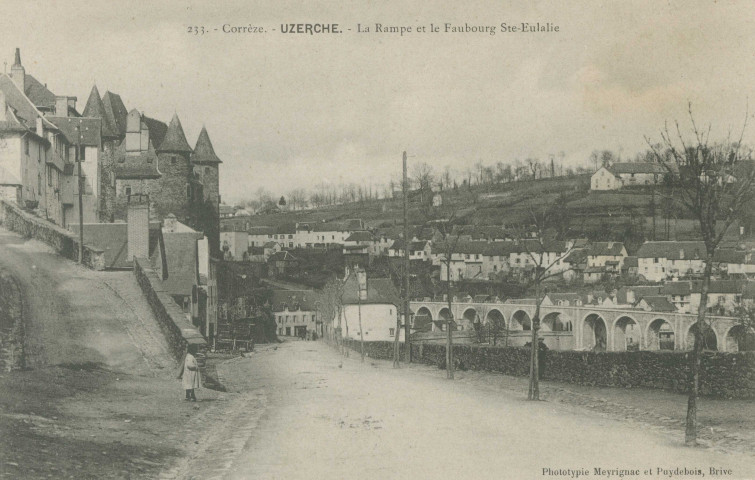 Uzerche : "233. - Corrèze - Uzerche. - La rampe et le faubourg Ste-Eulalie".