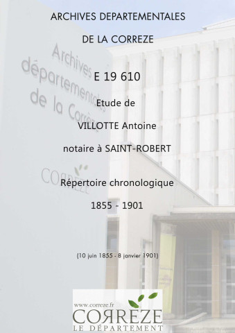 Répertoire chronologique : 10 juin 1855-8 janvier 1901