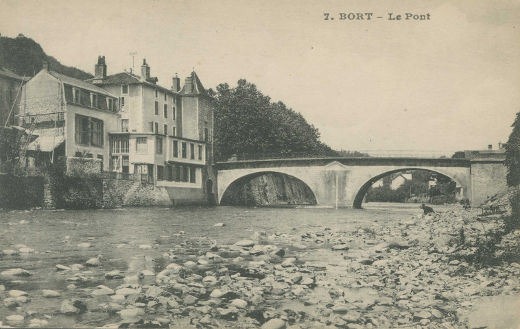 Bort-les-Orgues : "7. Bort - Le pont".