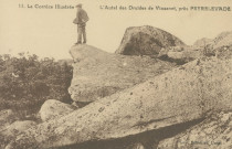 Peyrelevade : "11. La Corrèze illustrée - L'autel des druides de Vinzanet, près Peyrelevade".