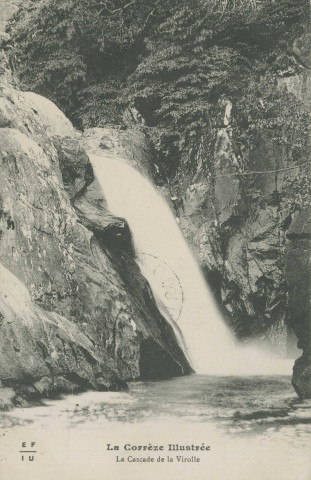 Saint-Hilaire-les-Courbes : "La Corrèze illustrée - La cascade de la Virolle".
