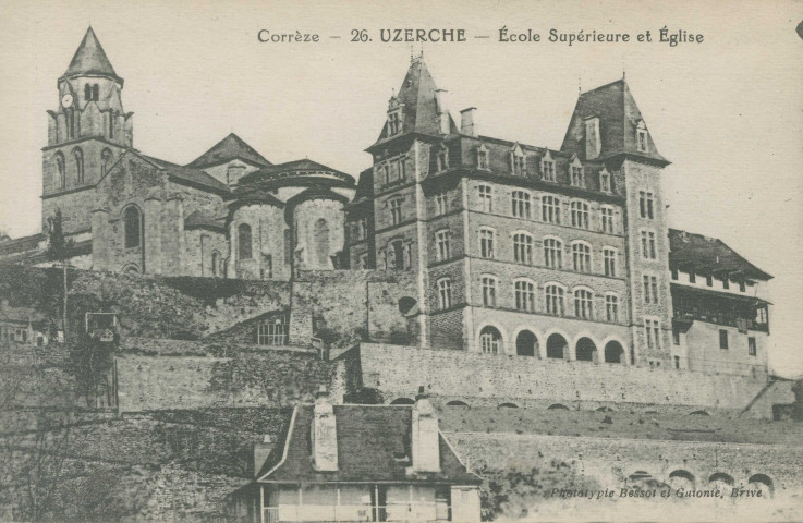 Uzerche : "Corrèze - 26. Uzerche - Ecole supérieure et église".