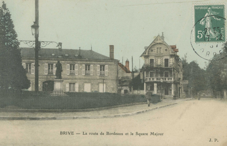 Brive-la-Gaillarde : "Brive - La route de Bordeaux et le square Majour".