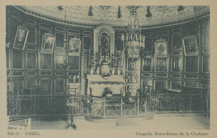 Ussel : "15 Ussel - Chapelle Notre-Dame de la Chabanne.".