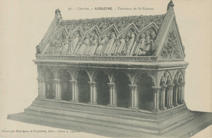 Aubazine : "36. - Corrèze - Aubazine - Tombeau de St-Etienne".