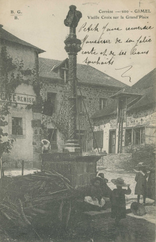 Gimel : "Corrèze - 200 - Gimel - Vieille croix sur la Grand'place".