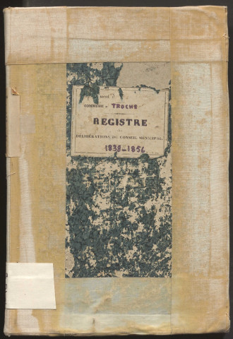 Délibérations du conseil municipal. 4 novembre 1838-19 mars 1856