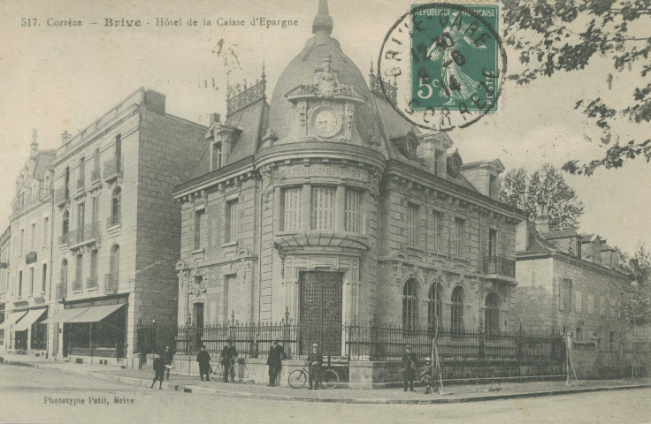 Brive-la-Gaillarde : "517. Corrèze - Brive - Hôtel de la Caisse d'épargne".
