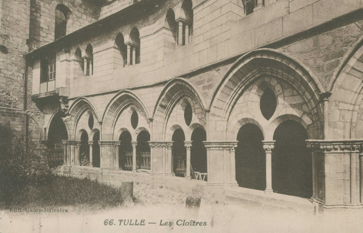 Tulle : "66. Tulle - Les cloîtres".