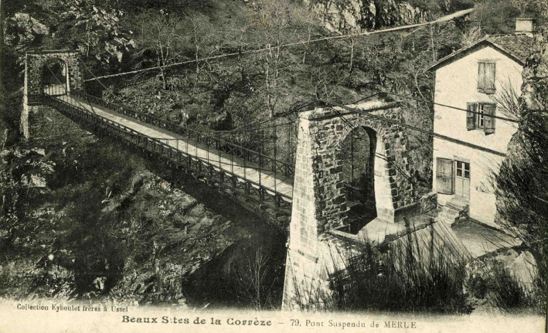 "Beaux sites de la Corrèze - 79. Pont suspendu de Merle".