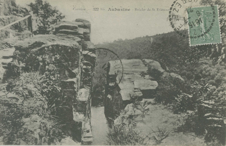 Aubazine : "Corrèze - 322 bis - Aubazine - Brèche de St Etienne".