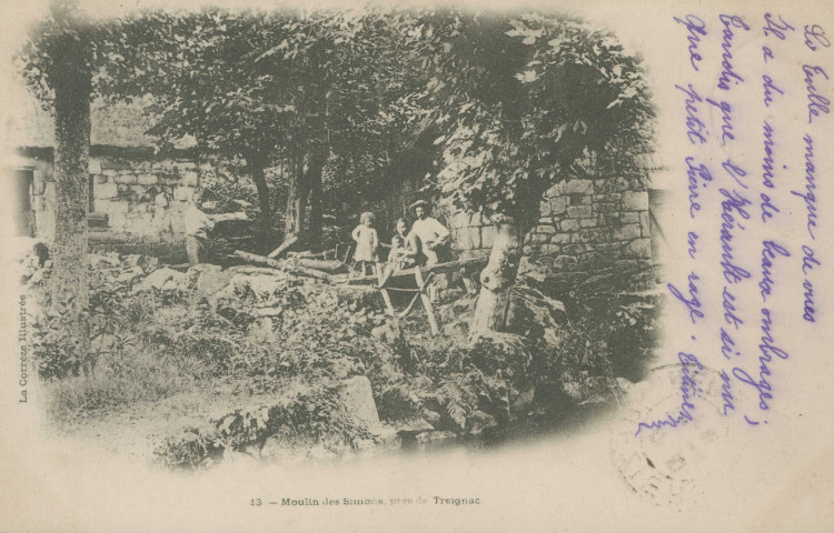 Treignac : "La Corrèze illustrée - 13 - Moulin des Simons, près de Treignac".