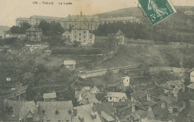 Tulle : "179. - Tulle. - Le Lycée".