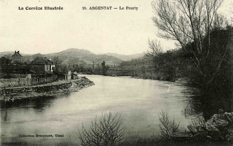 "La Corrèze Illustrée. 18. Argentat - Le Pourty".