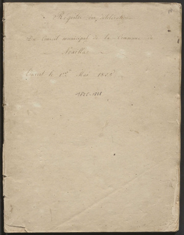 Délibérations du conseil municipal. 1er mai 1825-18 février 1838