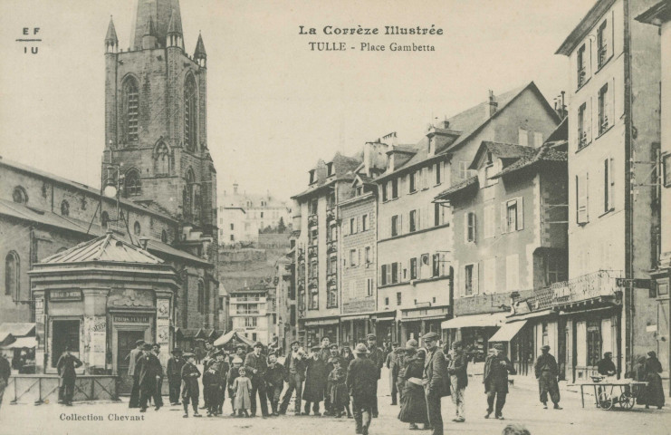 Tulle : "La Corrèze illustrée - Tulle - Place Gambetta".