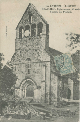 Beaulieu-sur-Dordogne : "La Corrèze illustrée - Beaulieu - Eglise romane, XIe siècle - Chapelle des Pénitents".
