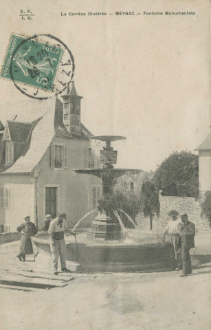 Meymac : "La Corrèze illustrée - Meymac - Fontaine monumentale". Le fontainier.