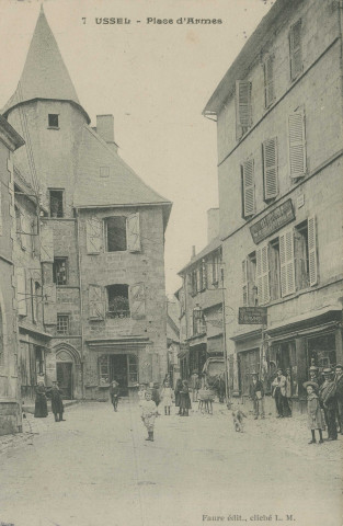 Ussel : "7 Ussel - Place d'armes".