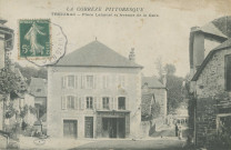 Treignac : "La Corrèze pittoresque - Treignac - Place Lakanal et avenue de la gare".