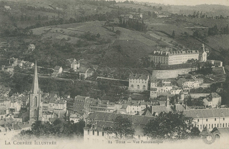 Tulle : "La Corrèze illustrée - 82 Tulle - Vue panoramique".