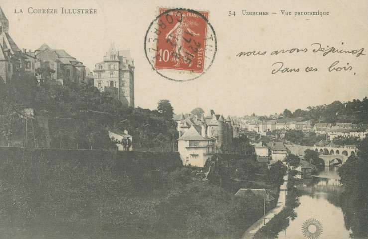 Uzerche : "La Corrèze illustrée - 54 - Uzerches - Vue panoramique".