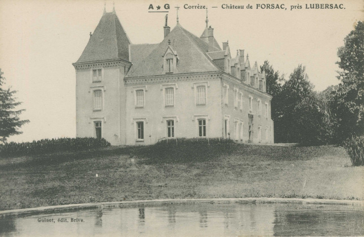 Benayes : "Corrèze - château de Forsac, près Lubersac".