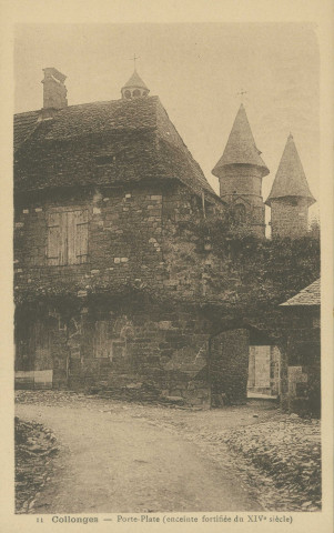 Collonges-la-Rouge : "11 Collonges - Porte-Plate (enceinte fortifiée du XIVe siècle)".