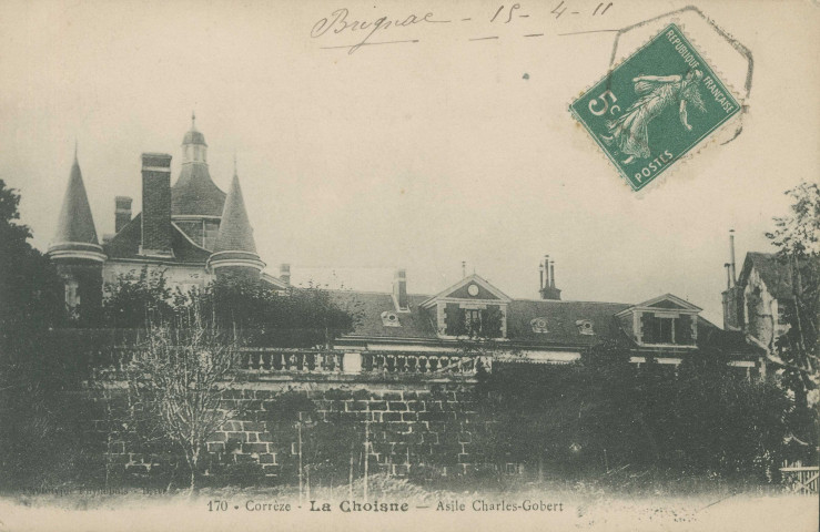 Mansac : "170. Corrèze - La Choisne - Asile Charles-Gobert".
