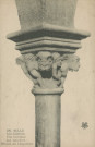 Tulle : "229. - Tulle - Les cloîtres - Une colonne des galeries - Détails du chapiteau".