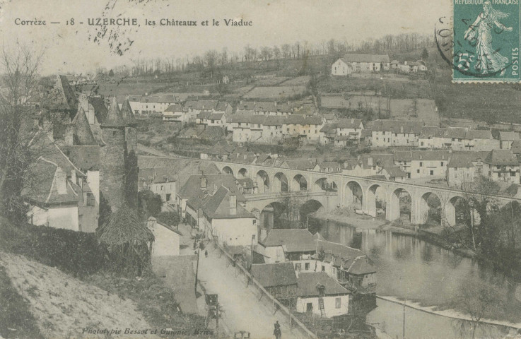 Uzerche : "Corrèze - 18 - Uzerche, les châteaux et le viaduc".