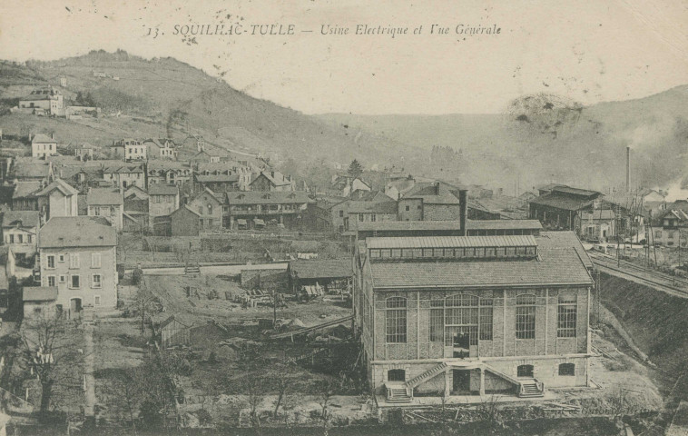 Tulle : "13. Souilhac-Tulle - Usine électrique et vue générale".