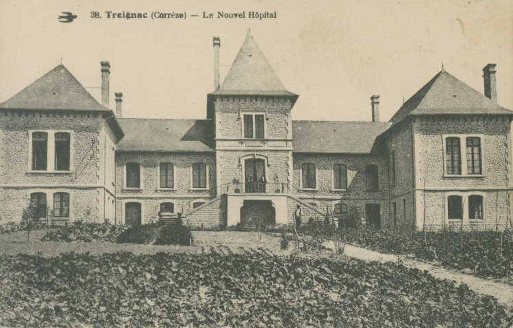 Treignac : "38. Treignac (Corrèze) - Le nouvel hôpital".