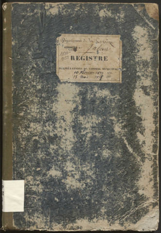 Délibérations du conseil municipal. 10 février 1839-13 mai 1855