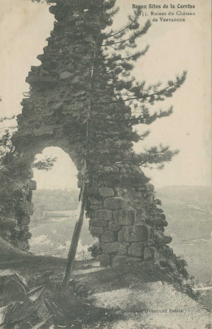 Moustier-Ventadour : "Beaux sites de la Corrèze - 155 - Ruines du château de Ventadour".
