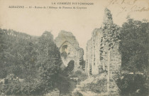 Aubazine : "La Corrèze pittoresque - Aubazine - 65 - Ruines de l'abbaye de femmes de Coyroux".
