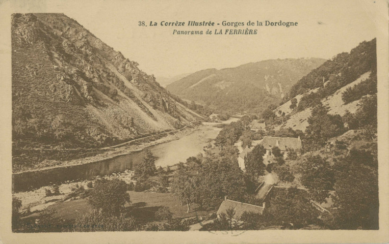 Altillac : "38. la Corrèze illustrée - Gorges de la Dordogne - Panorama de la Ferrière".