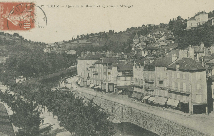 Tulle : "12. Tulle - Quai de la mairie et quartier d'Alverges".