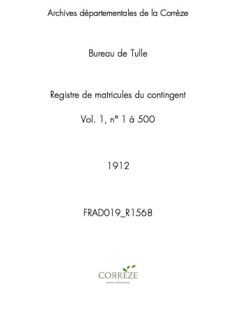Classe 1912 : matricules 1 à 500.