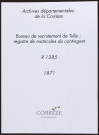 Classe 1871 : registre matricule du contingent.