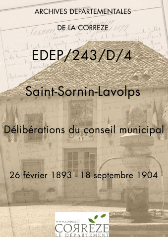 Délibérations du conseil municipal. 26 février 1893-18 septembre 1904