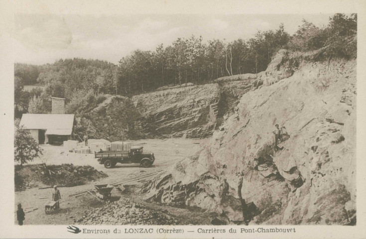 Le Lonzac : "Environs du Lonzac (Corrèze) - Carrières du Pont-Chambouvet".