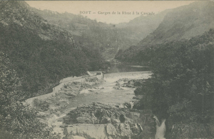 Bort-les-Orgues : "Bort - Gorges de la Rhue à la Cascade".